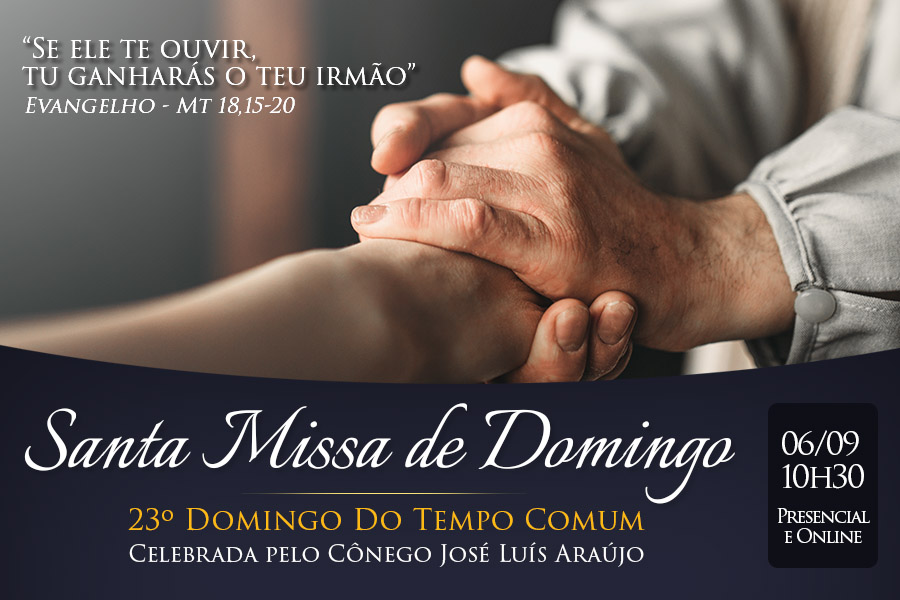 Assista: Santa Missa de Domingo | 06 de setembro 2020 às 10h30