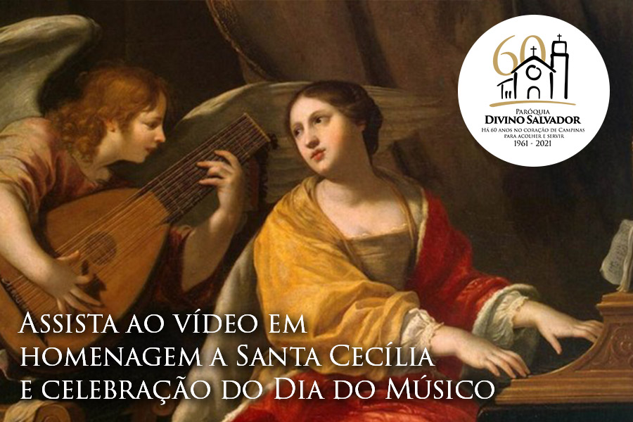 Vídeo: Homenagem a Santa Cecília e celebração do Dia do Músico