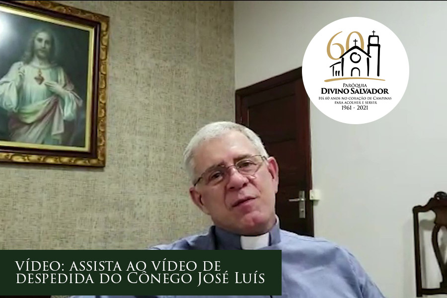 [Vídeo] Divino Salvador: Despedida do Pároco José Luís