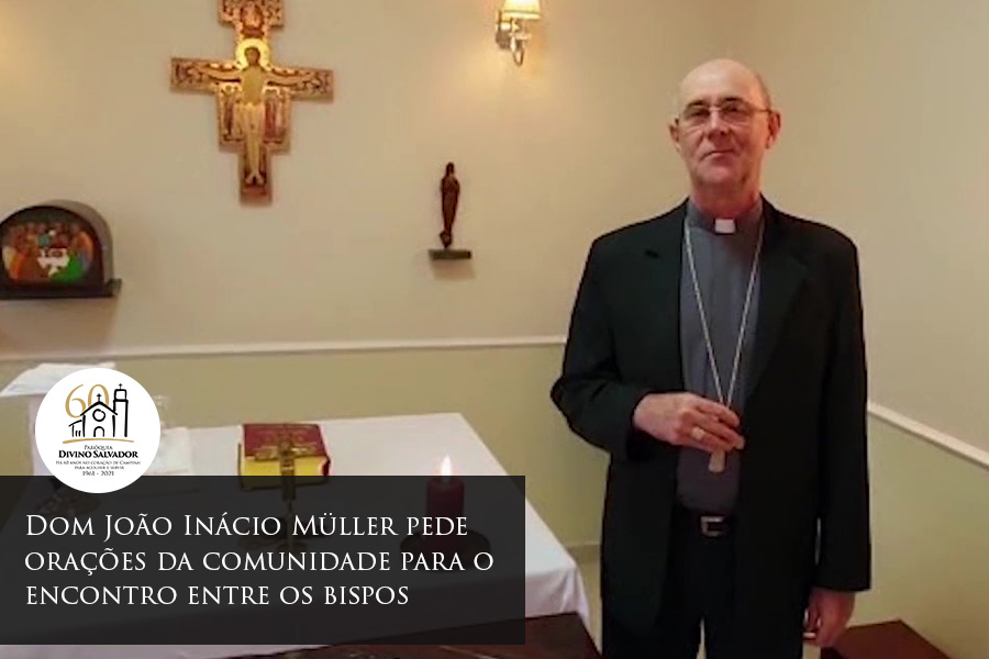 Dom João Inácio Müller pede orações da comunidade para o encontro entre os bispos