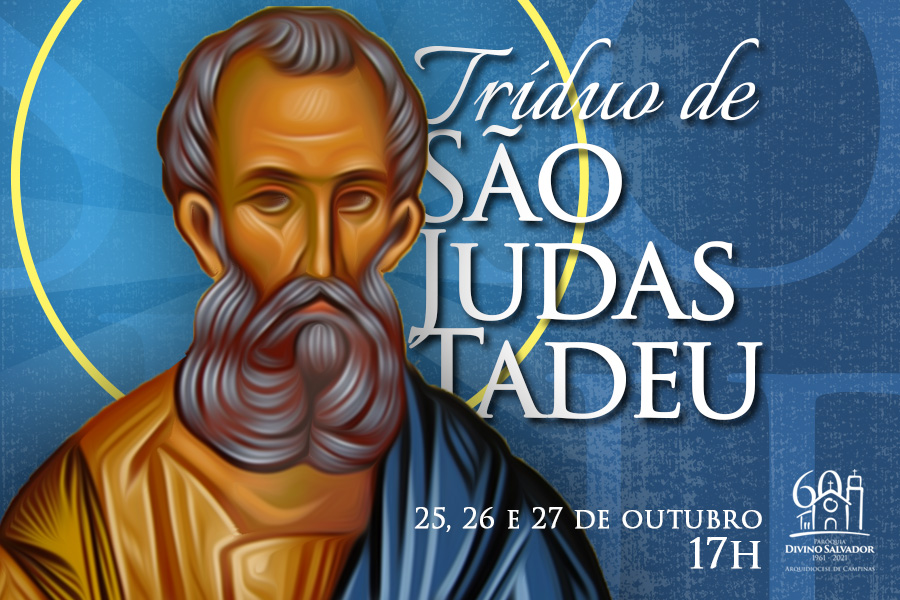 Tríduo em honra a São Judas Tadeu: 25, 26 e 27 de outubro