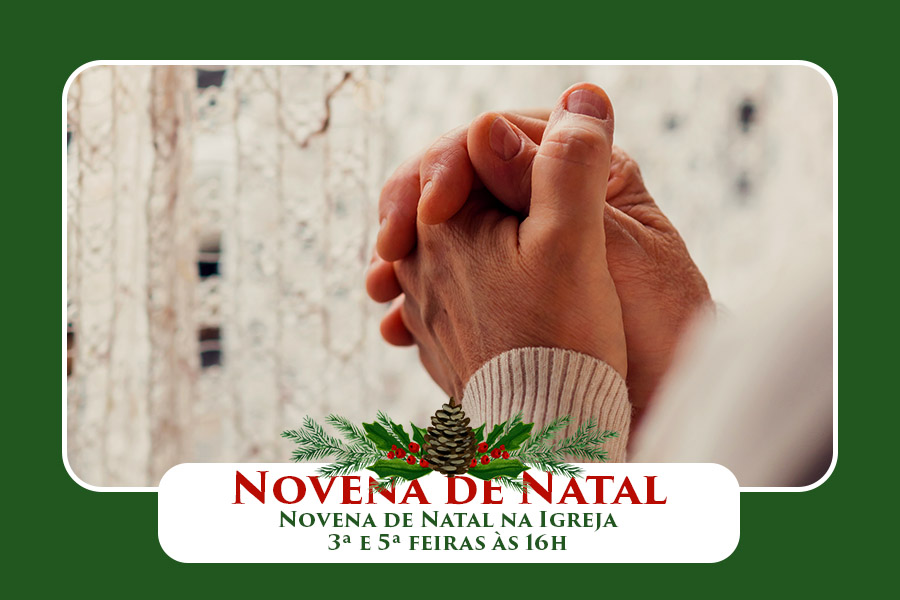 Novena de Natal: participe da novena, toda 3ª e 5ª na Igreja