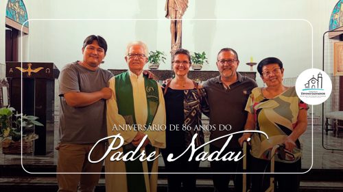 FOTOS | Celebração do aniversário do Padre Nadai