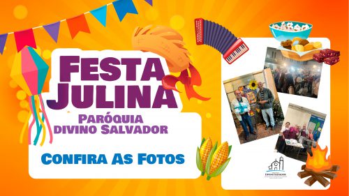 Confira as fotos da Festa Julina da Paróquia