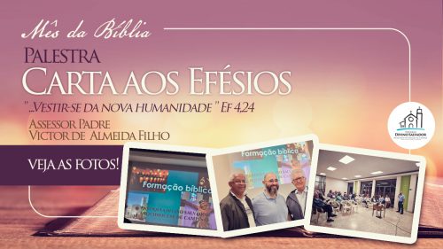 FOTOS | Palestra Presencial “Carta aos Efesios”, com o pe. Victor de Almeida Filho